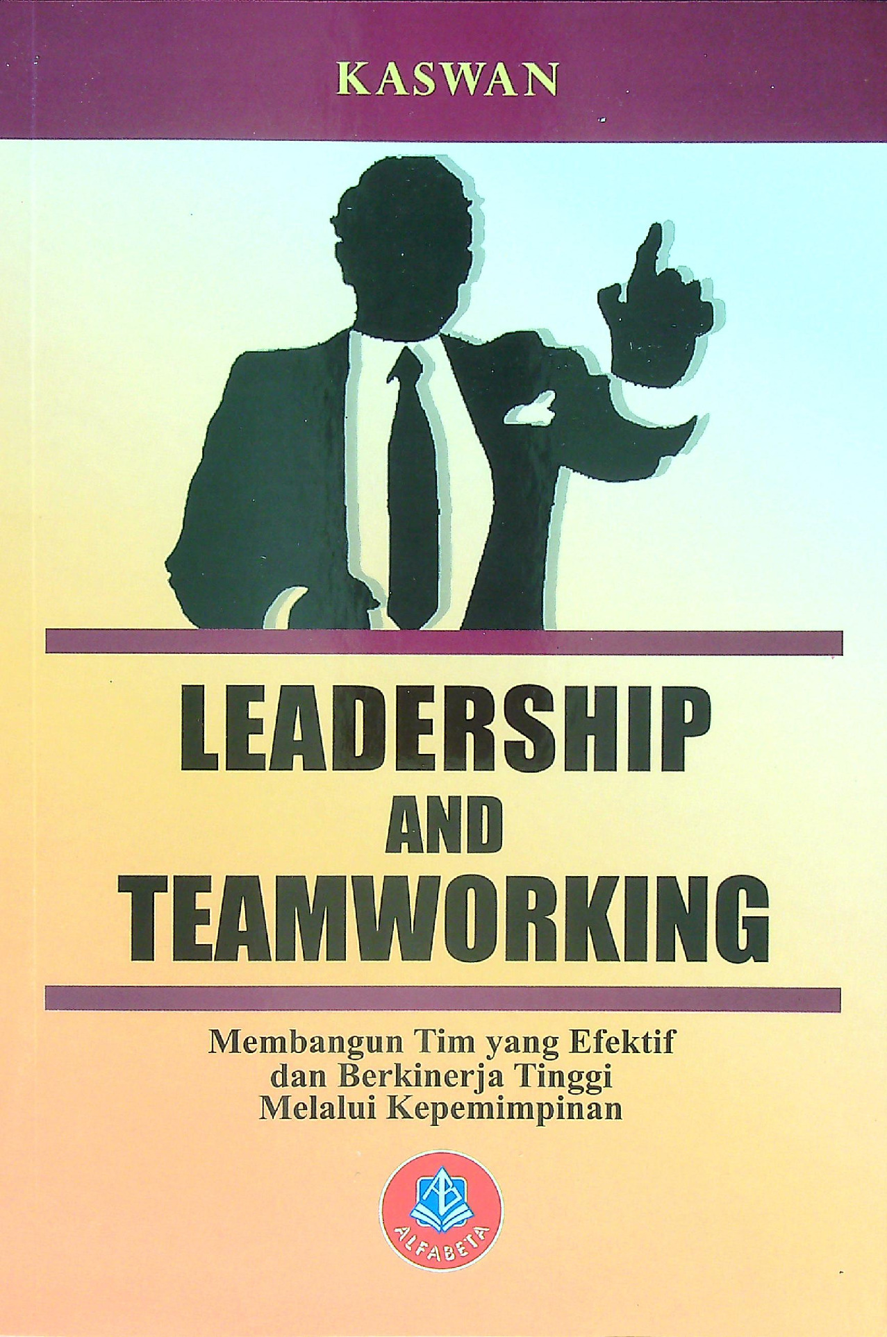 Leadership And Teamworking